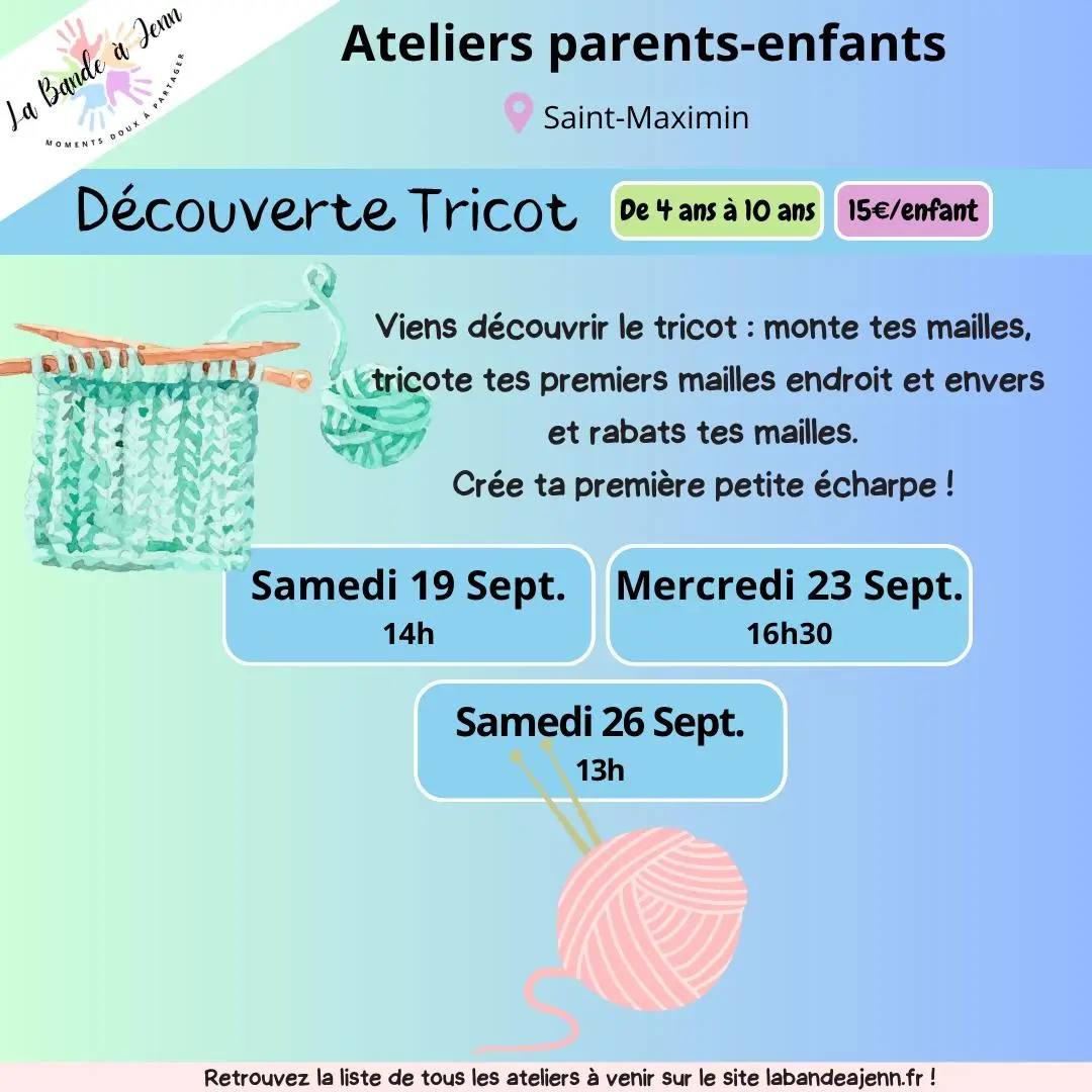 Atelier parent/enfant : Découverte tricot  (enfants 4 ans à 10 ans)