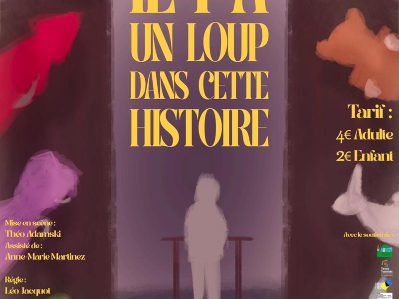 Théâtre - "Il y a un loup dans cette histoire'