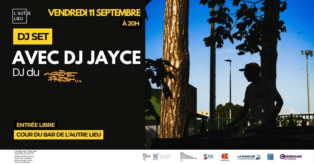 DJ SET - Avec DJ Jayce Musik | Cour du bar