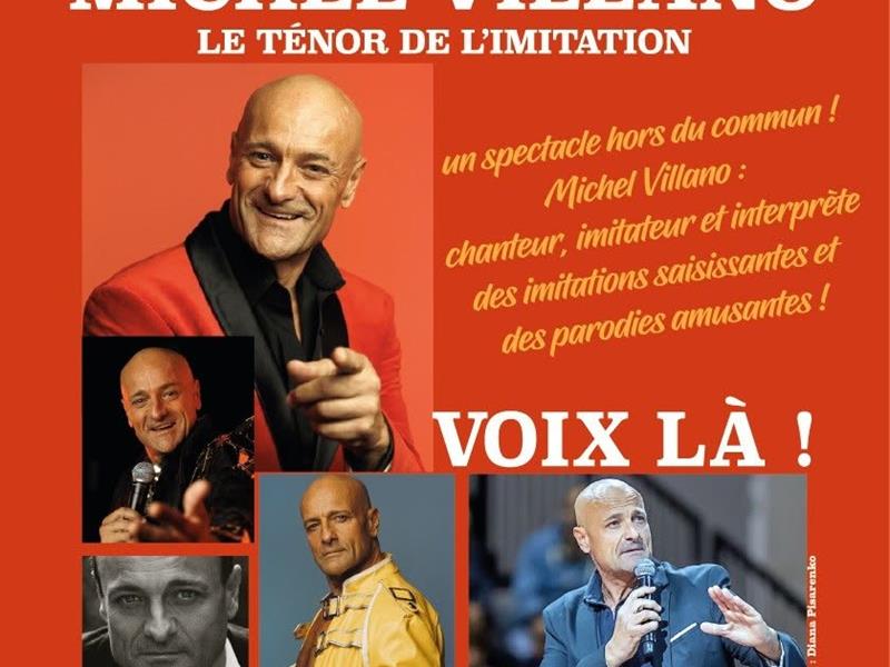 Michel Villano - Le Ténor de l'imitation
