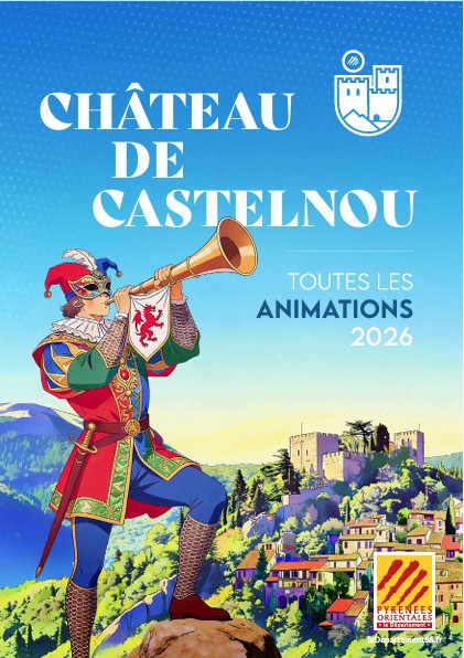 LES QUATRE SAISONS AU CHÂTEAU DE CASTELNOU - ÉTÉ