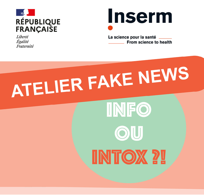 Désinformation en santé / Fake News Santé : apprendre à démêler le vrai du faux