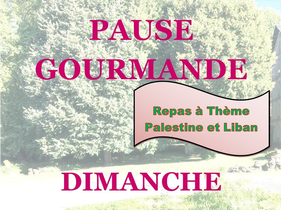 Pause gourmande - Palestine et Liban