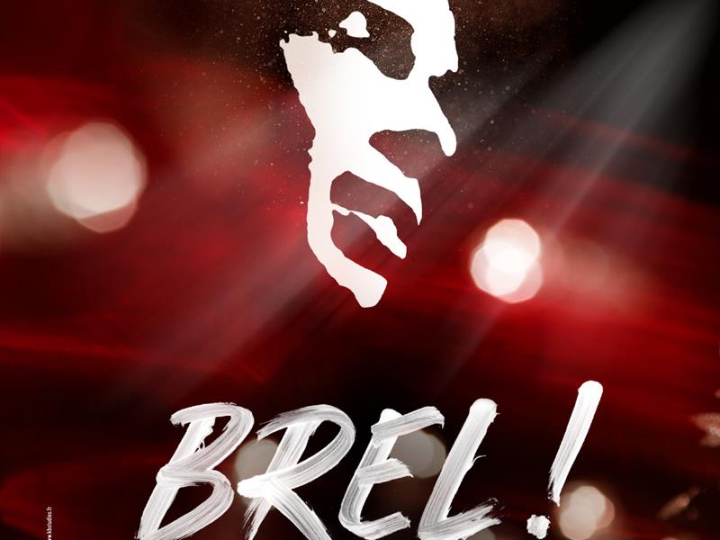 Spectacle - Brel !