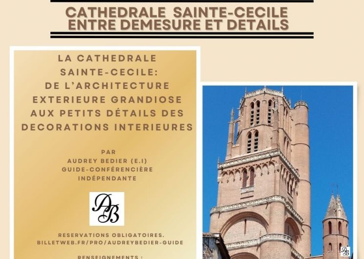 Cathédrale Sainte-Cécile : entre démesure et détails – visite guidée