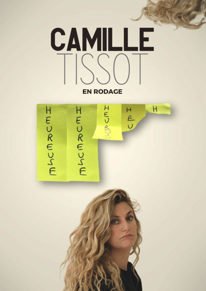 CAMILLE TISSOT DANS "HEUREUSE"