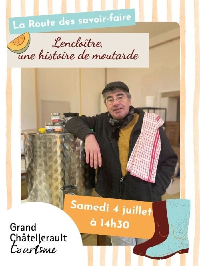 Lencloitre, une histoire de moutarde