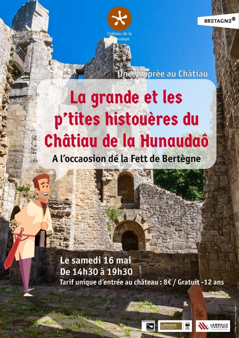 Journée festive « La grande et les p’tites histouères du Châtiau de la Hunaudaô »