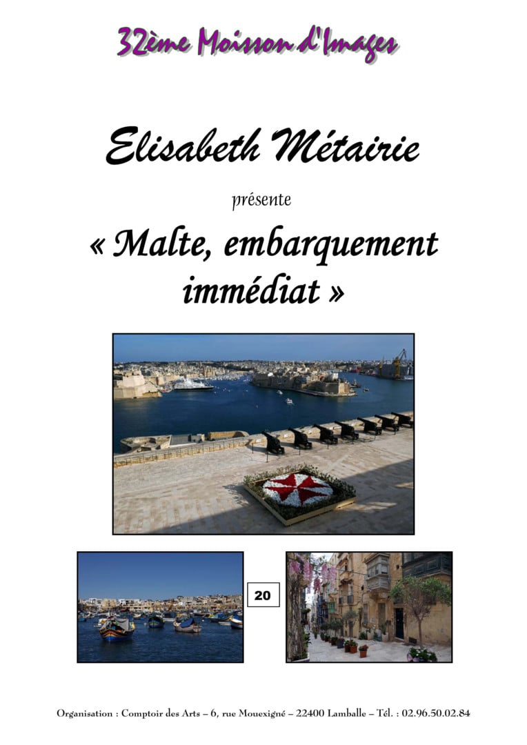 Exposition photos : « Malte embarquement immédiat »
