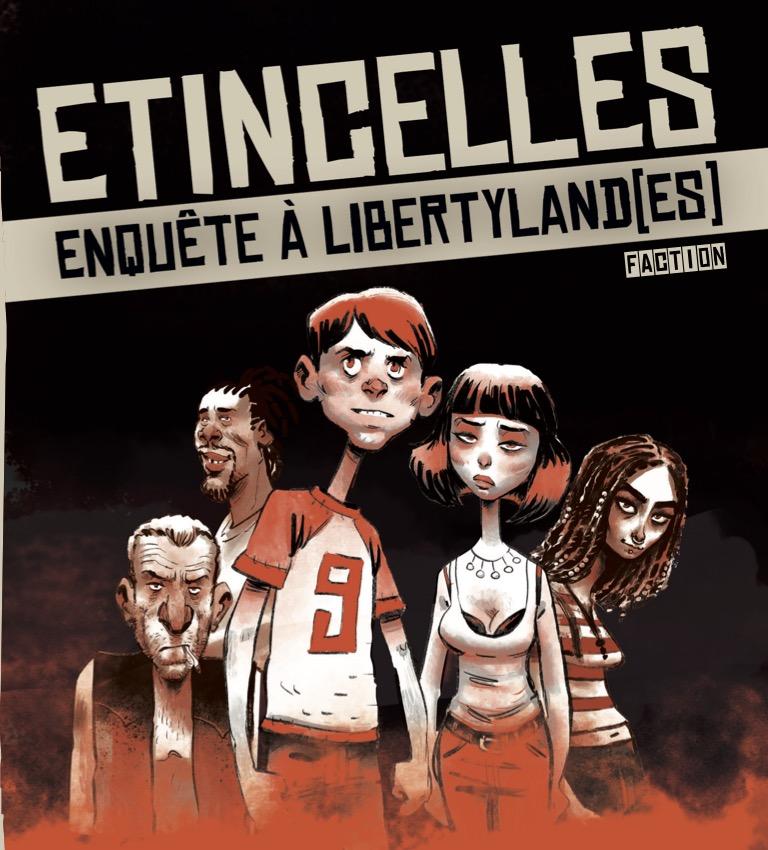 EXPOSITION-JEU : ÉTINCELLES - ENQUÊTE À LIBERTYLAND[ES]