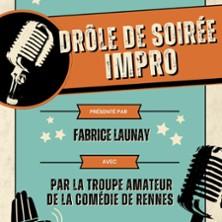 Drôles de Soirée Impro - Comédie de Rennes