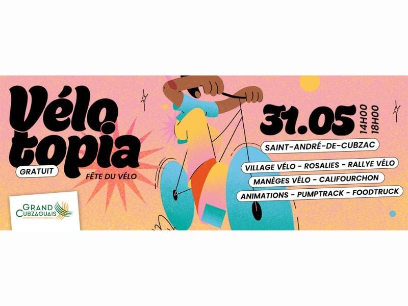 Vélotopia - Fête du vélo du Grand Cubzaguais