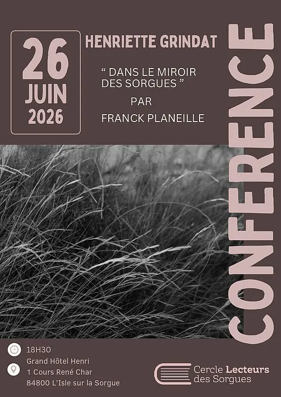 Conférence / Rencontre "Dans le miroir des Sorgues", par Franck Planeille