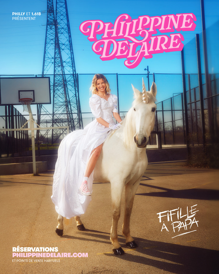 Philippine Delaire - Fifiille à papa