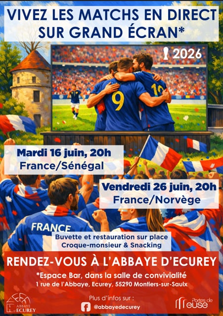 Retransmission Coupe du monde à l'Abbaye d'Ecurey