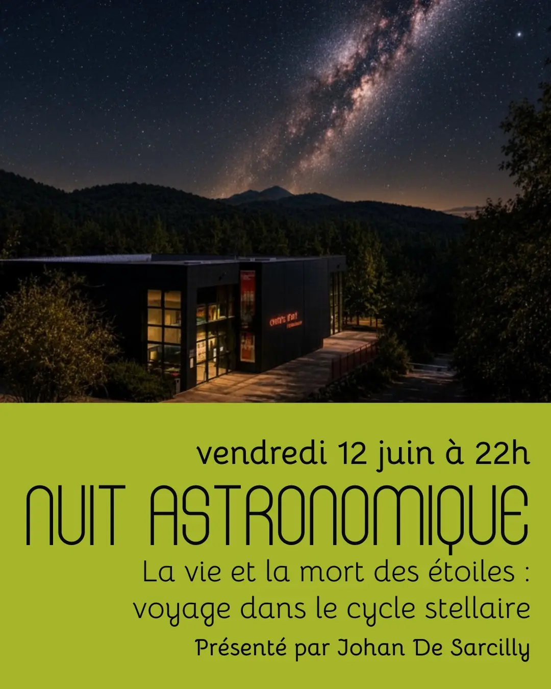 Nuits astronomiques : La vie et la mort des étoiles , voyage dans le cycle stellaire. (à partir de 10 ans)