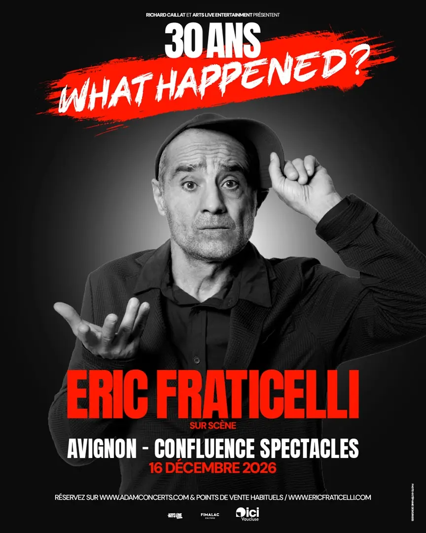 Eric Fraticelli - 30 ans What happened ?