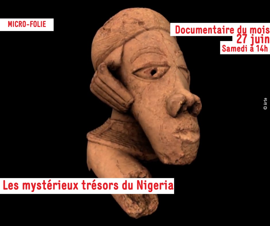 MICRO-FOLIE / Projection "les mystérieux trésors du Nigéria"