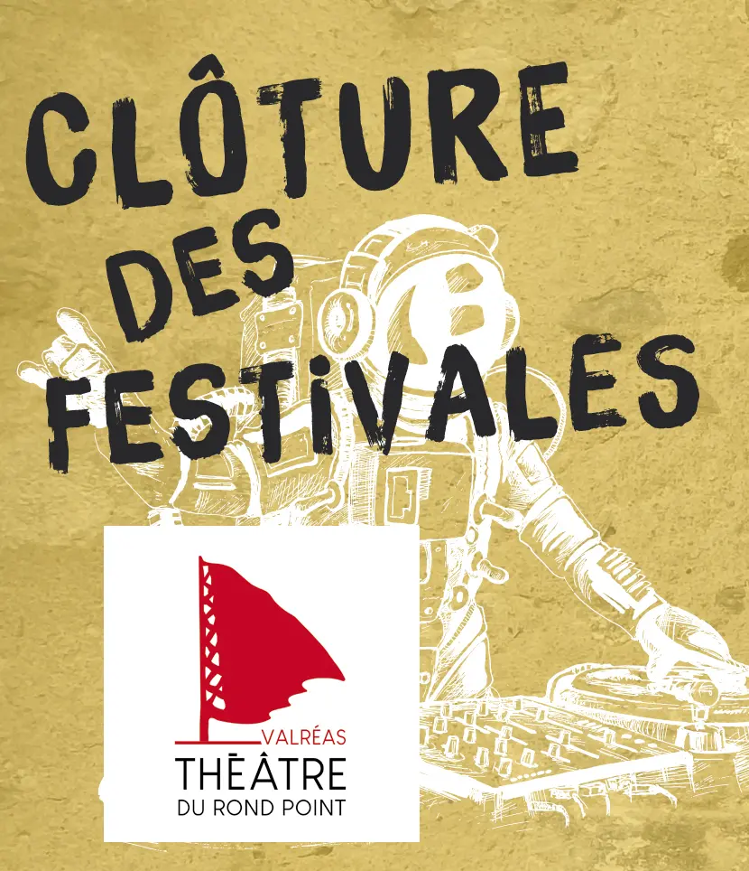 Clôture des FESTIVALES