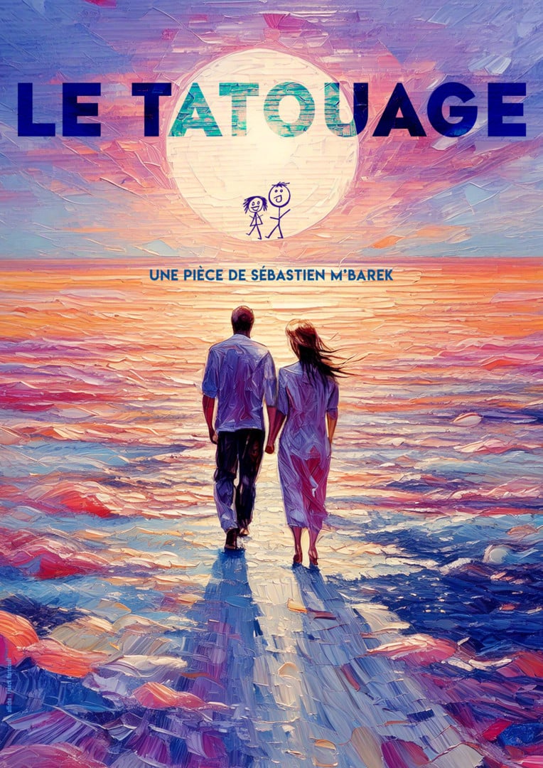 Pièce de théâtre : « LE Tatouage » de Sébastien M’Barek