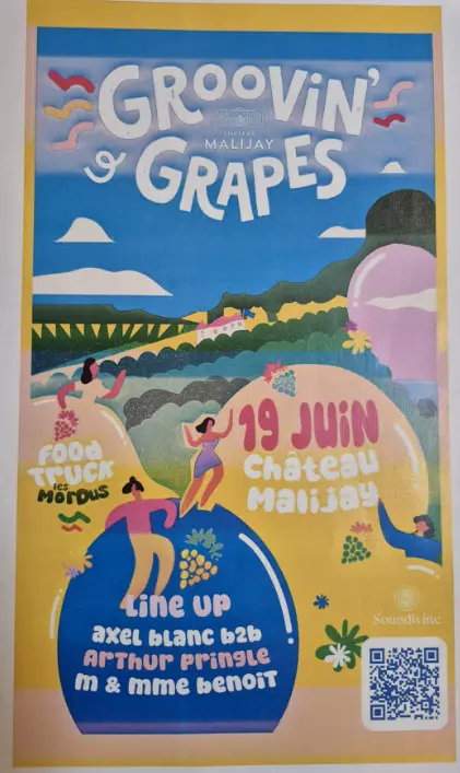 Groovin Grapes au Château Malijay