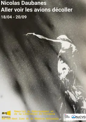 Exposition - Nicolas Daubannes "Aller voir les avions décoller"
