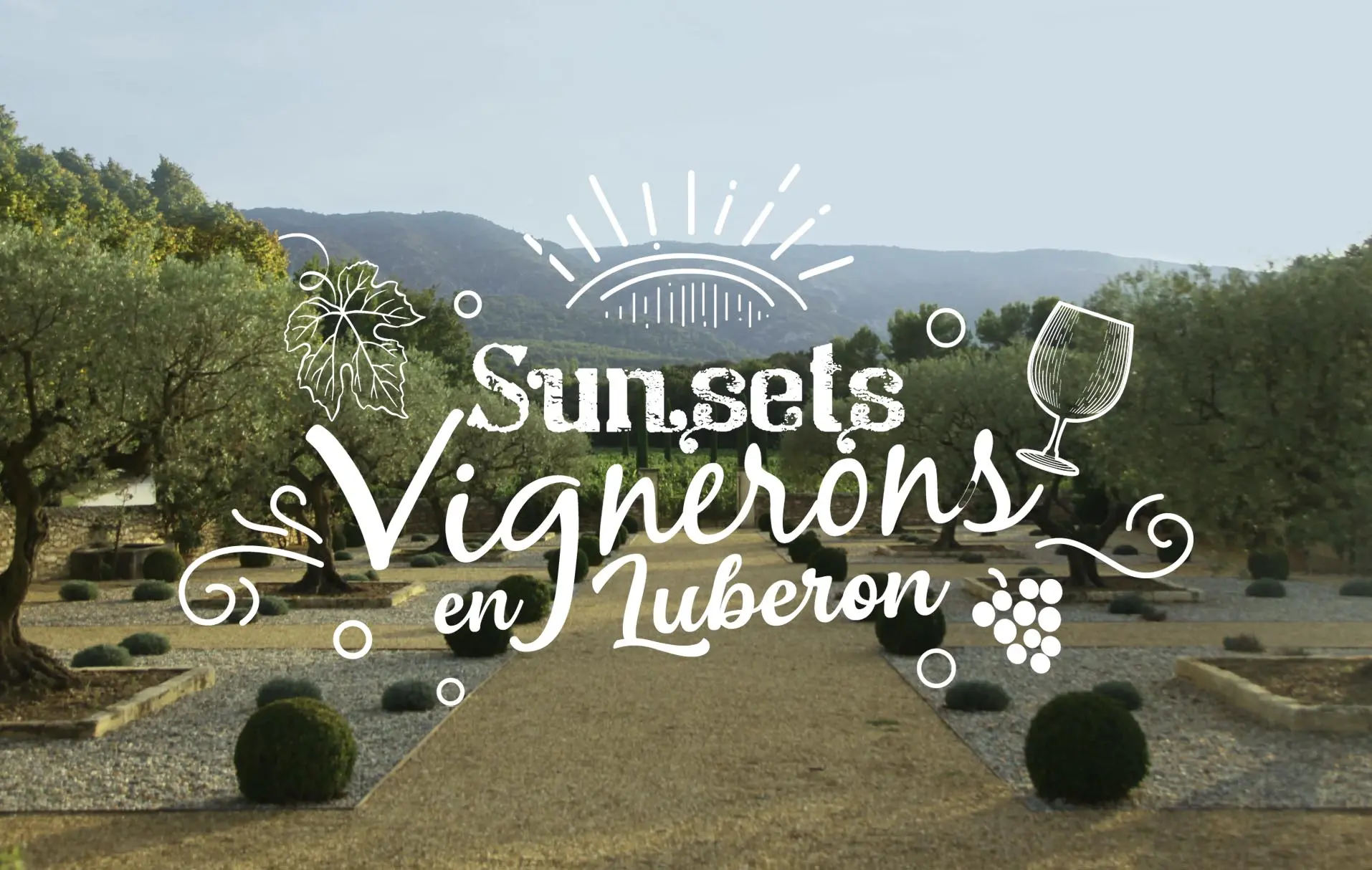 Sunsets Vignerons en Luberon au Mas des Infermières