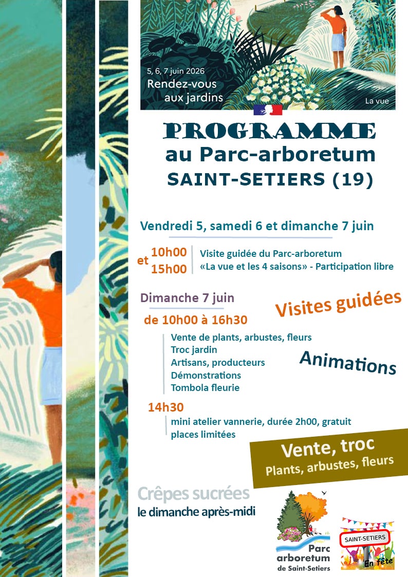 "Rendez-vous aux jardins" Parc Arboretum de Saint- Setiers