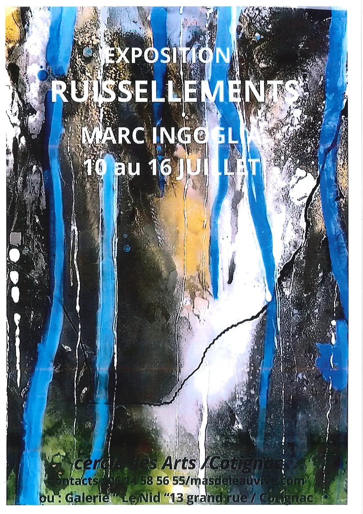 Exposition : Ruissellements - Marc INGOGLIA