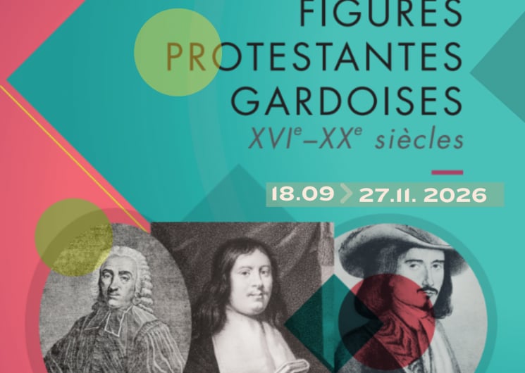 Exposition : Figures protestantes gardoises