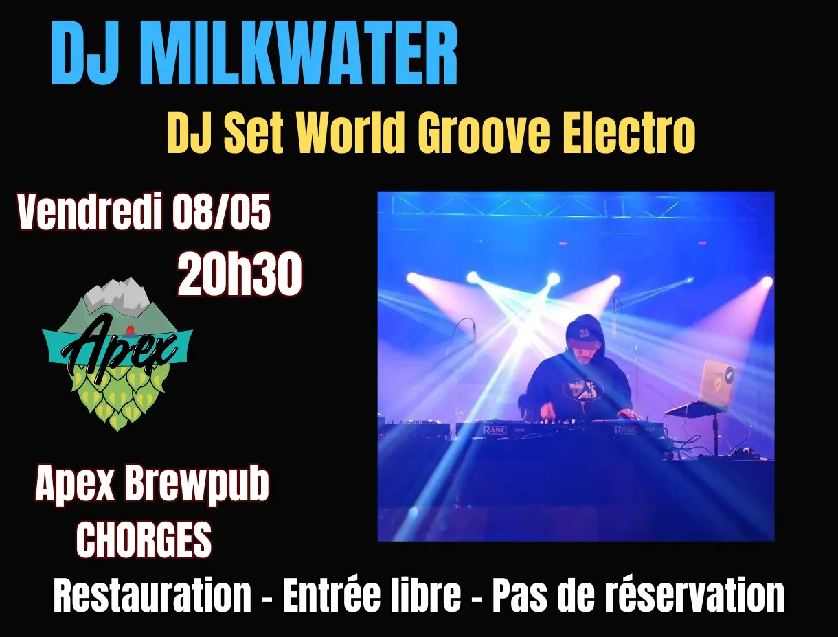 DJ Milkwater - Apex Brewpub