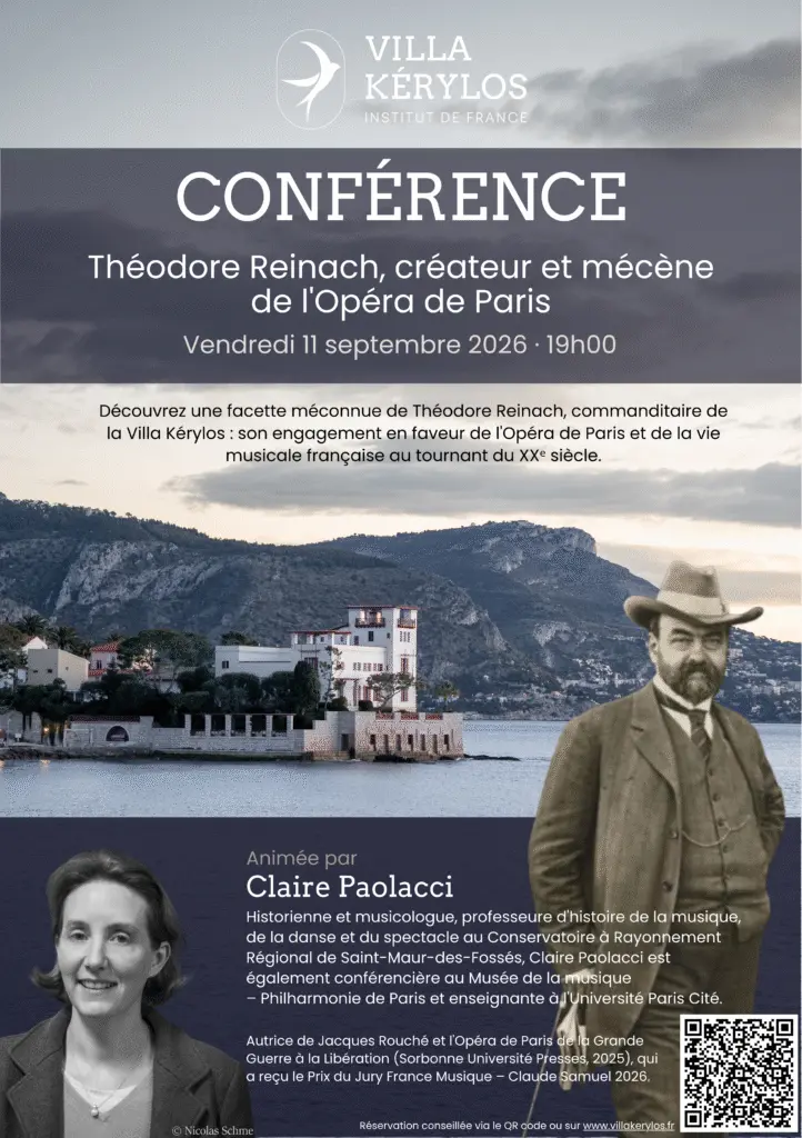 Conférence à la Villa Kérylos - Théodore Reinach, créateur et mécène de l'opéra de Paris