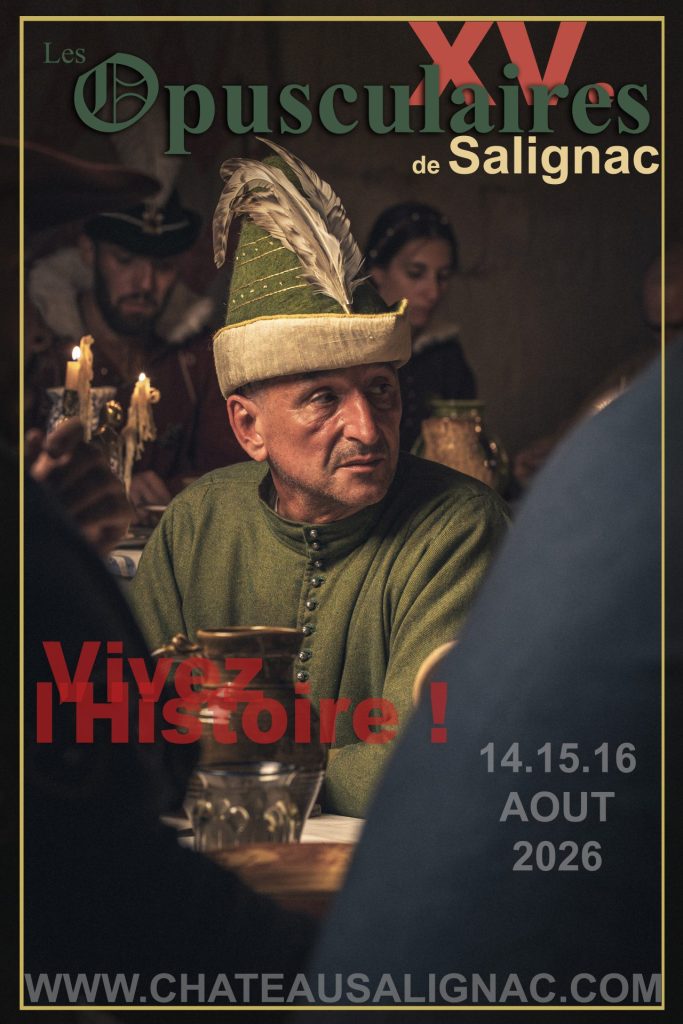 Les Opusculaires XVe du Château de Salignac